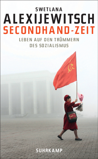 Swetlana Alexijewitsch - Secondhand-Zeit
