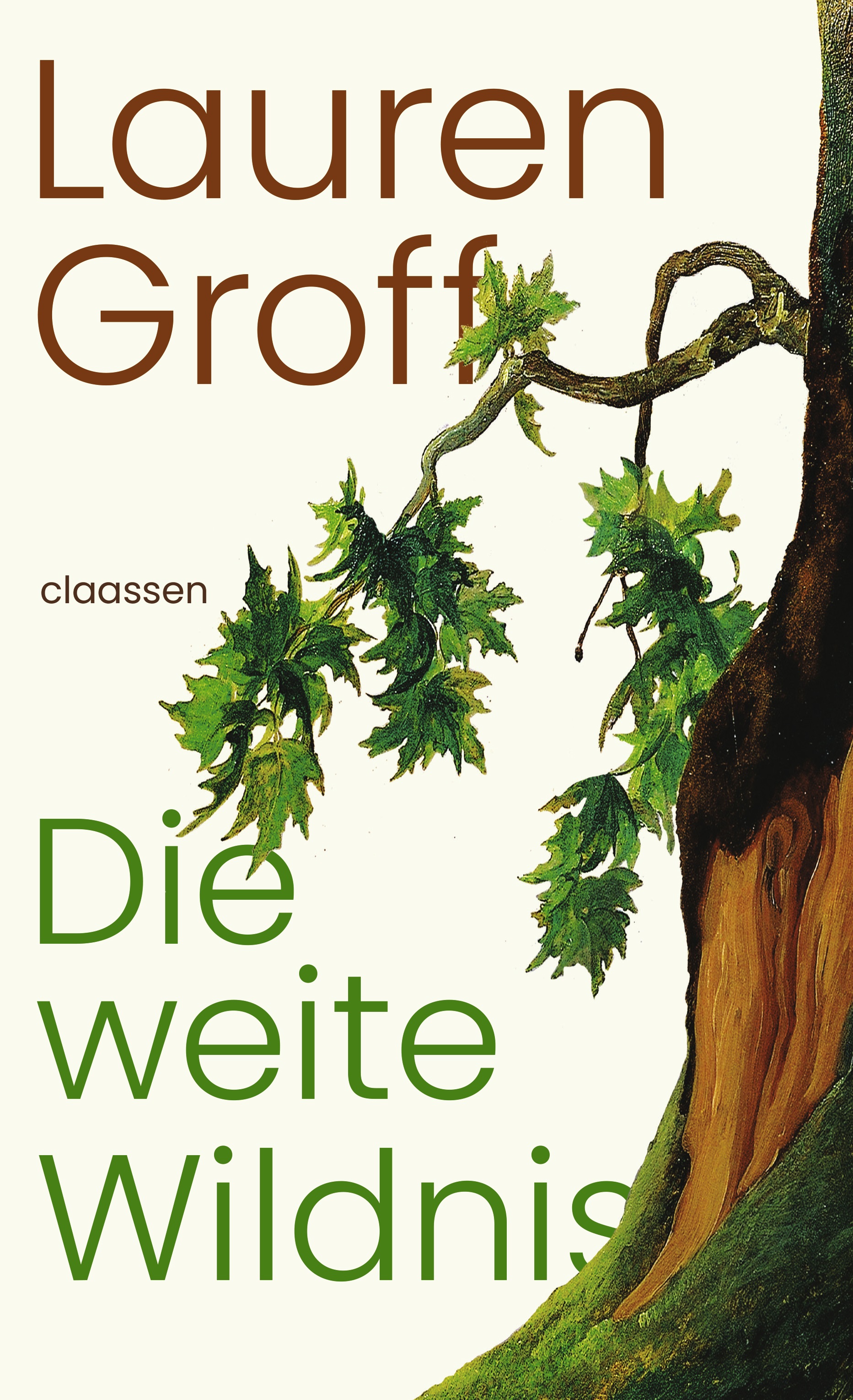 Lauren Groff - Die weite Wildnis