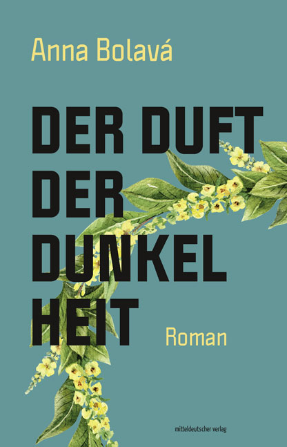 Anna Bolavá - Der Duft der Dunkelheit