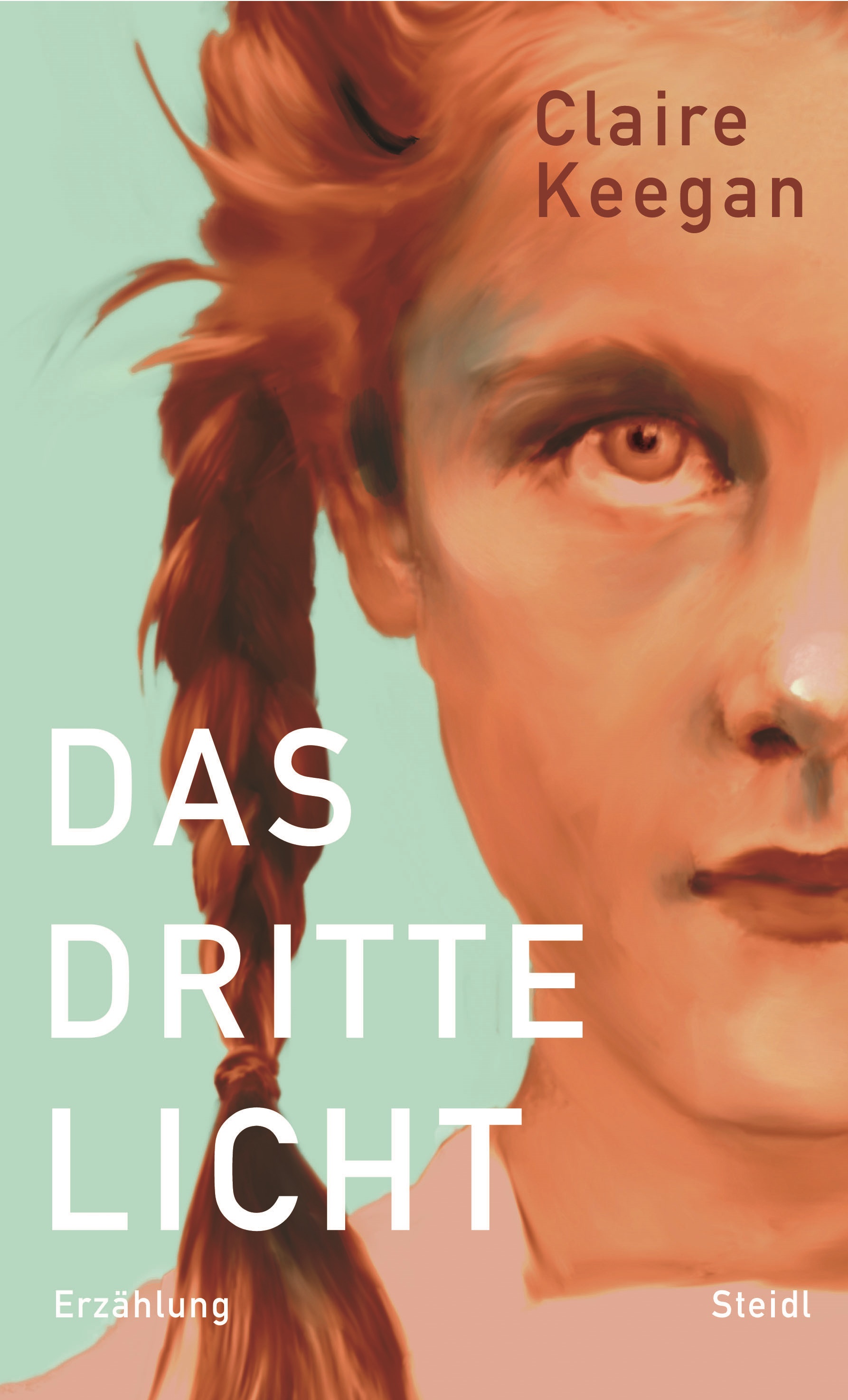 Cover: Claire Keegan - Das dritte Licht