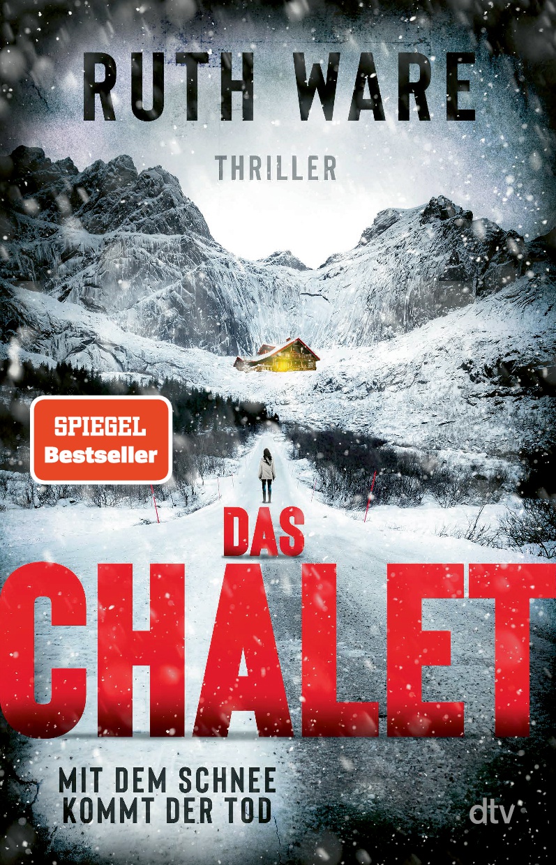Cover: "Das Chalet" von Ruth Ware